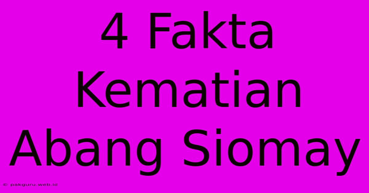 4 Fakta Kematian Abang Siomay